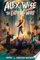 Cover image for Alex Wise vs. the End of the World