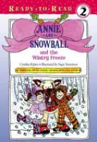 Cover image for Annie and Snowball and the Wintry Freeze