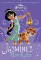 Cover image for Disney Princess Beginnings: Jasmine's New Rules (Disney Princess)