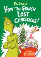 Cover image for Dr. Seuss's How the Grinch Lost Christmas!