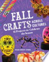 Cover image for Fall Crafts Across Cultures