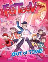 Cover image for FGTeeV: Out of Time!