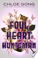 Cover image for Foul Heart Huntsman