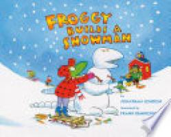 Cover image for Froggy Builds a Snowman