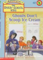 Cover image for Ghouls Don't Scoop Ice Cream