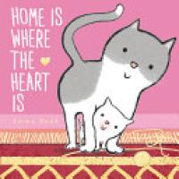 Cover image for Home Is Where the Heart Is