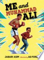 Cover image for Me and Muhammad Ali