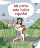 Cover image for Mi perro solo habla español