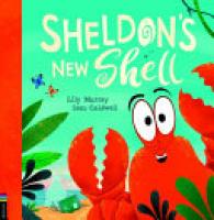 Cover image for Sheldon's New Shell