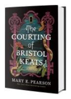 Cover image for The Courting of Bristol Keats