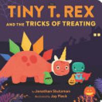 Cover image for Tiny T. Rex and the Tricks of Treating