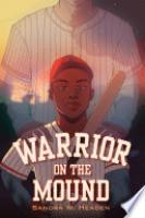 Cover image for Warrior on the Mound
