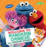 Cover image for Welcome to Mandarin Chinese with Sesame Street